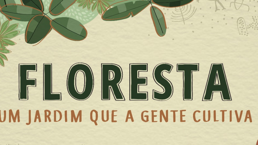 Imagem de Apresentação do filme “Floresta – um jardim que a gente cultiva”
